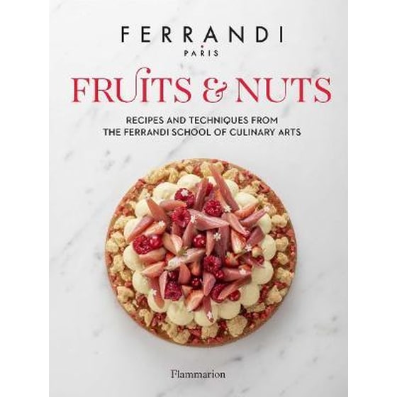 FRUITS AND NUTS: RECIPES AND TECHNIQUES image 0