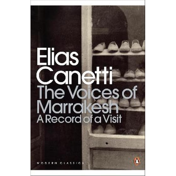 The Voices of Marrakesh- A Record of a Visit image 0