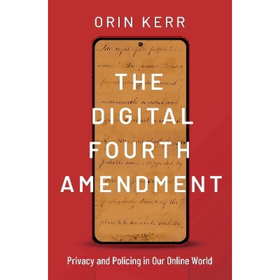 The Digital Fourth Amendment image 0