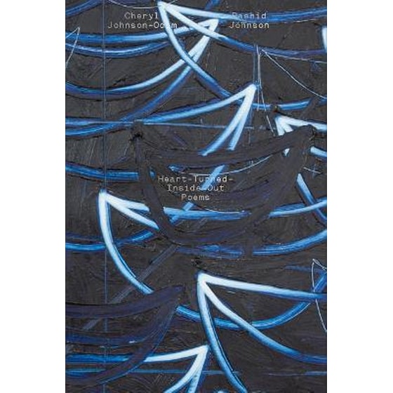 Rashid Johnson - Heart Turned Inside Out Poems image 0