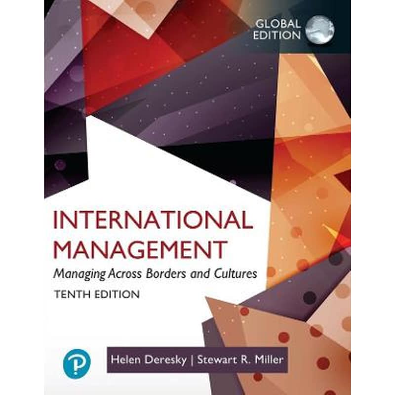 International Management: Managing Across Borders and Cultures,Text and Cases, Global Edition
