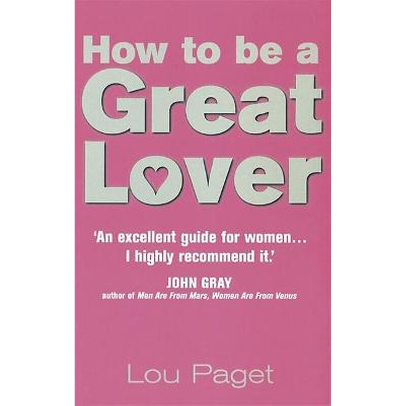 How To Be A Great Lover