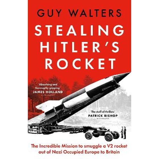 Stealing Hitler's Rocket image 0