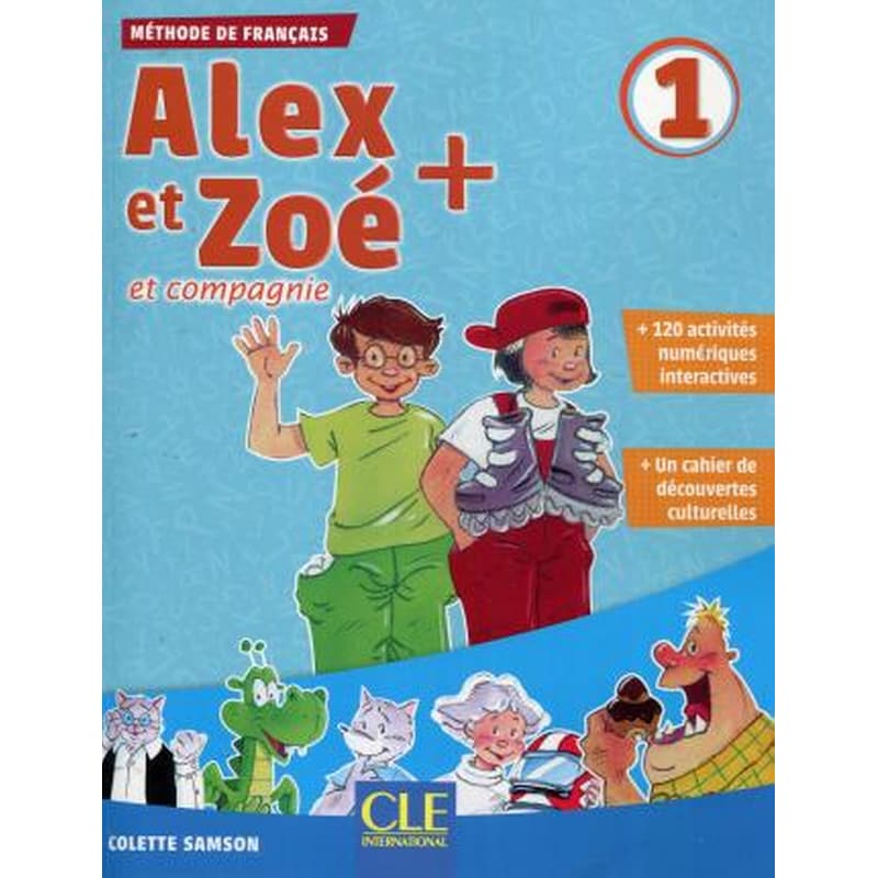 Alex et Zoe + - Livre de leleve 1 + CD