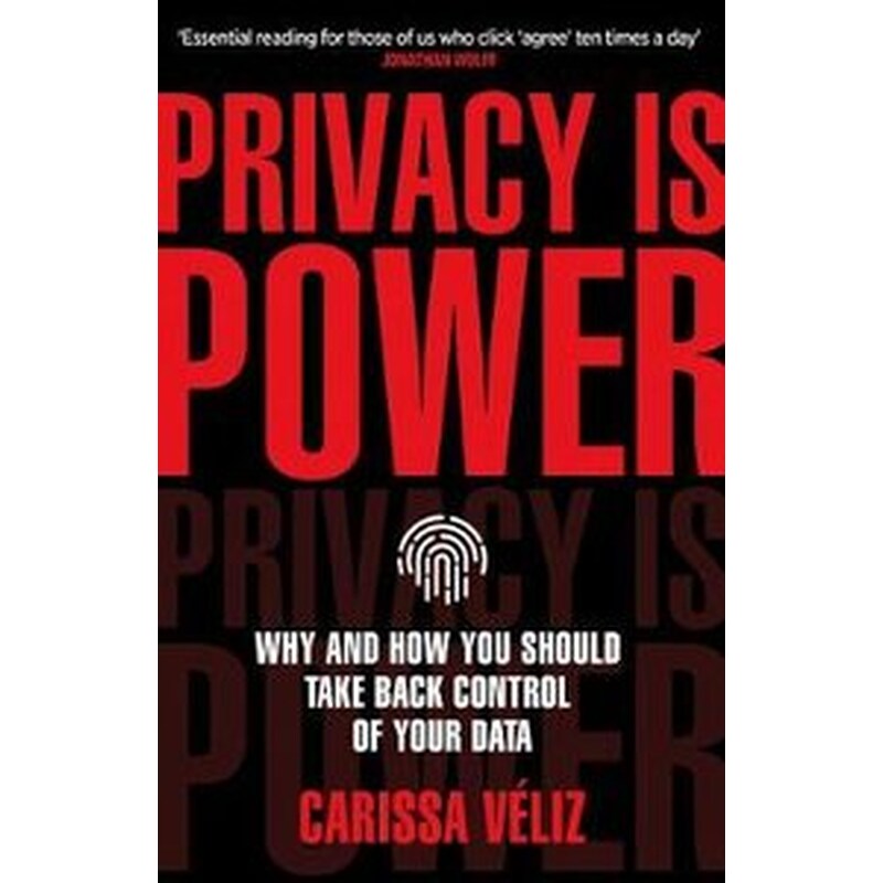 Privacy is Power