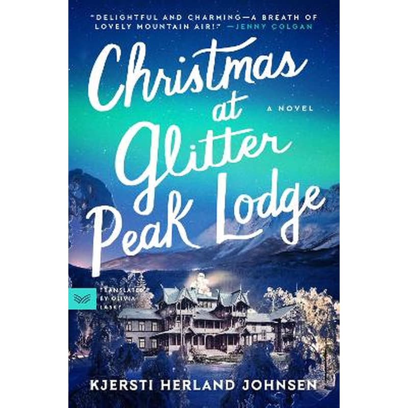 Christmas at Glitter Peak Lodge