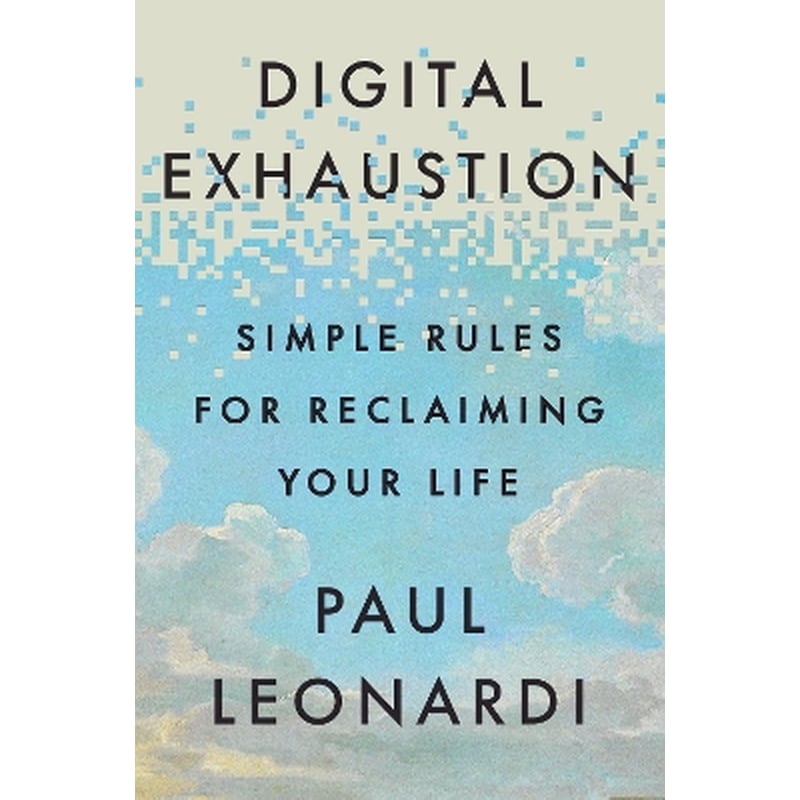 Digital Exhaustion