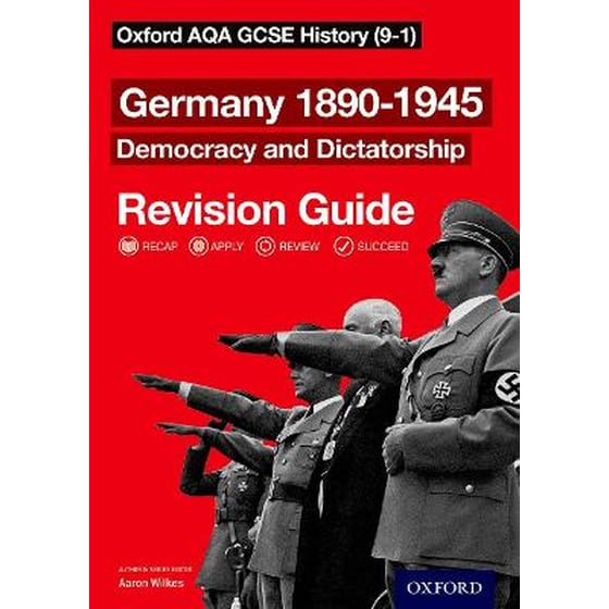 Oxford AQA GCSE History: Germany 1890-1945 Democracy and Dictatorship Revision Guide (9-1) image 0