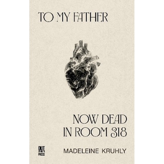 To my father, now dead in room 318 image 0
