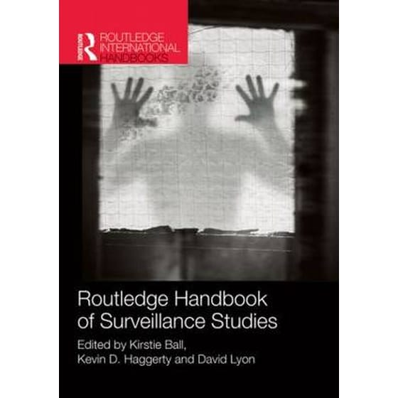 Routledge Handbook of Surveillance Studies image 0