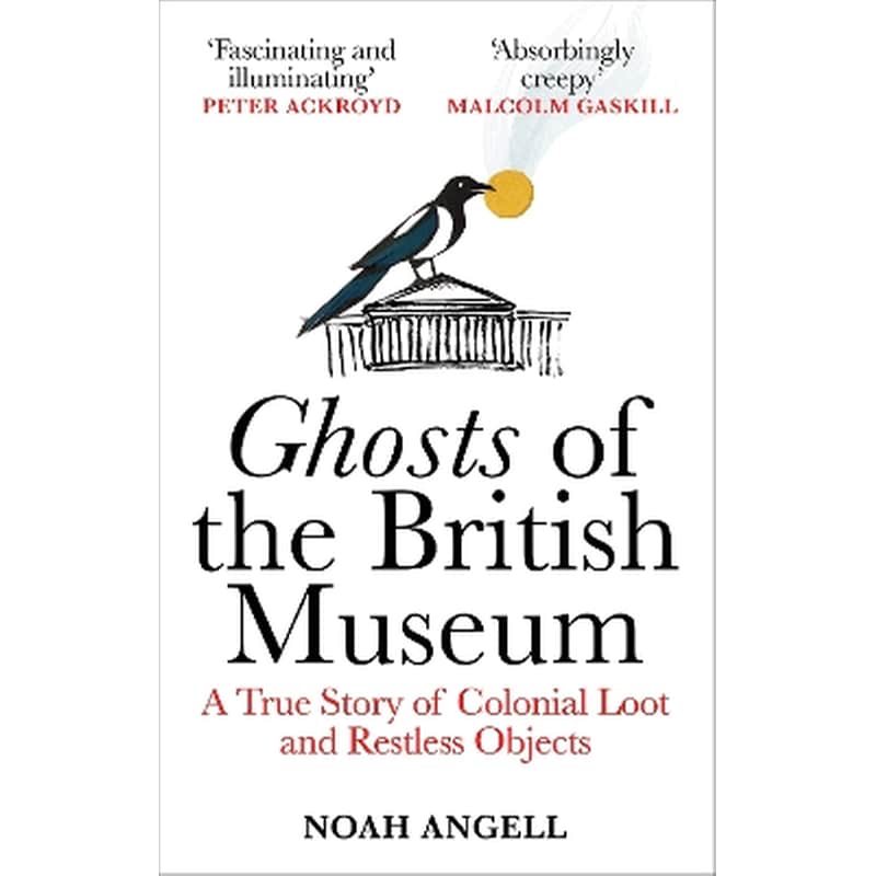 Ghosts of the British Museum
