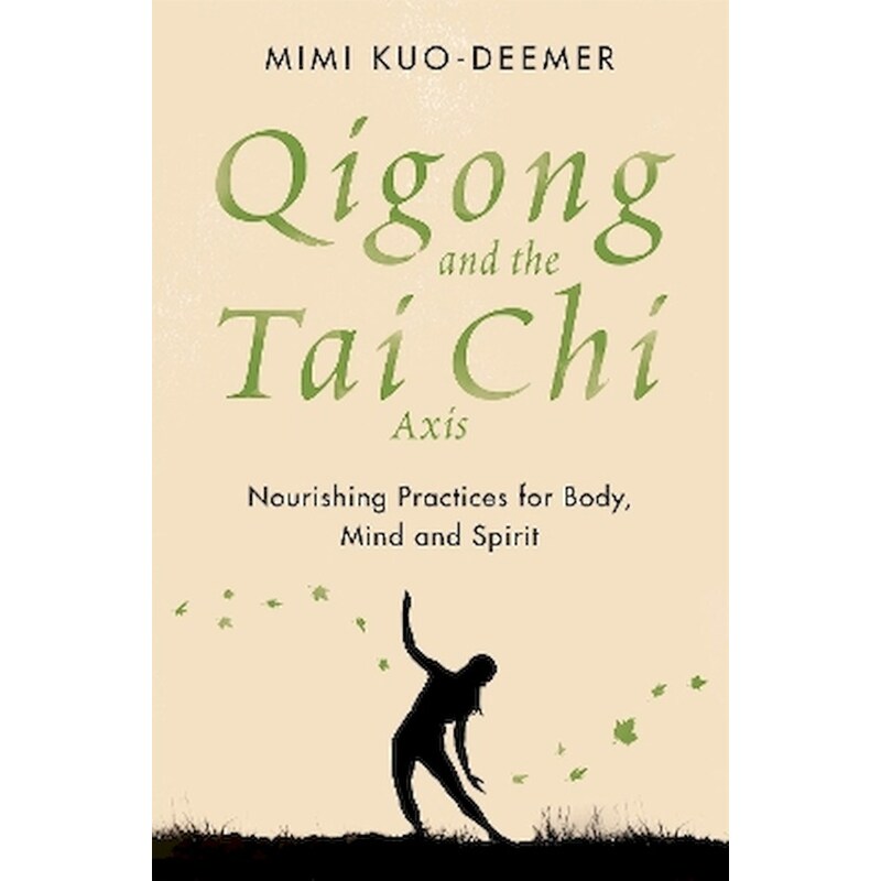 Qigong and the Tai Chi Axis