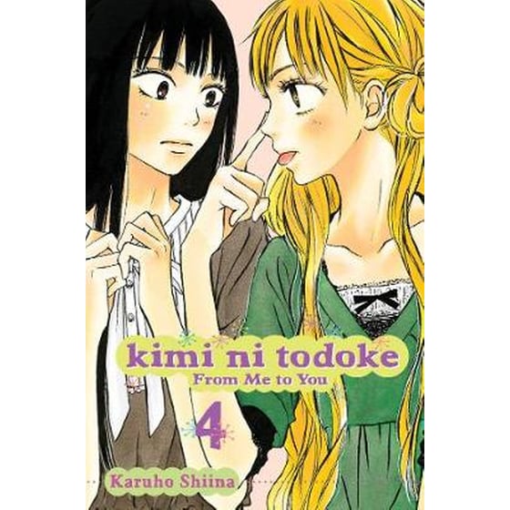 Kimi ni Todoke- From Me to You, Vol. 4 v. 4 From Me to You image 0