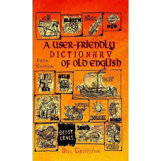 A User-friendly Dictionary of Old English and Reader image 0