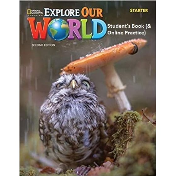 Explore Our World Starter Student's Book + Online Practice image 0