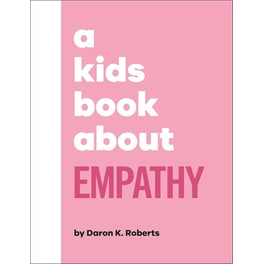 A Kids Book About Empathy