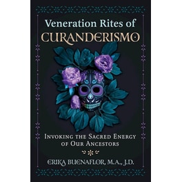 Veneration Rites of Curanderismo