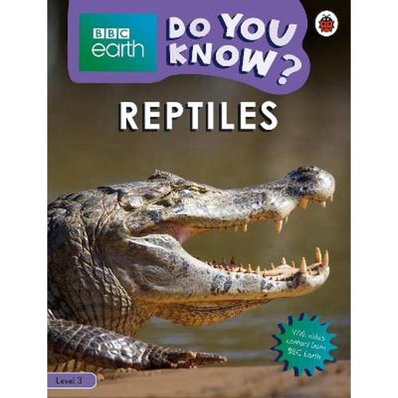 Do You Know? Level 3 - BBC Earth Reptiles