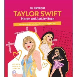 The Unofficial Taylor Swift Sticker and Activity Book