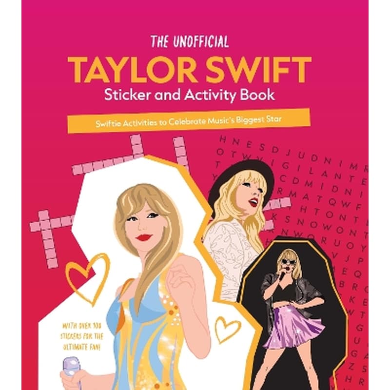 The Unofficial Taylor Swift Sticker and Activity Book