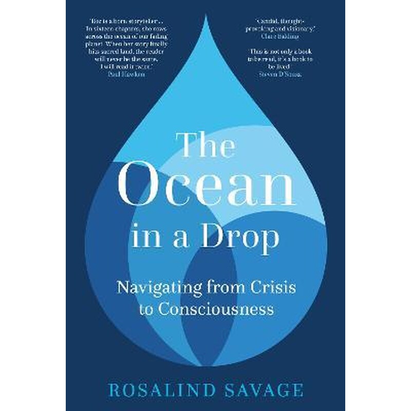 The Ocean in a Drop : Navigating from Crisis to Consciousness