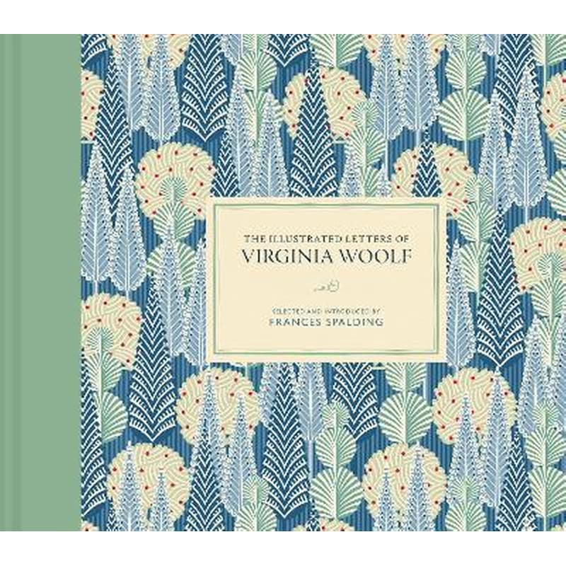 The Illustrated Letters of Virginia Woolf