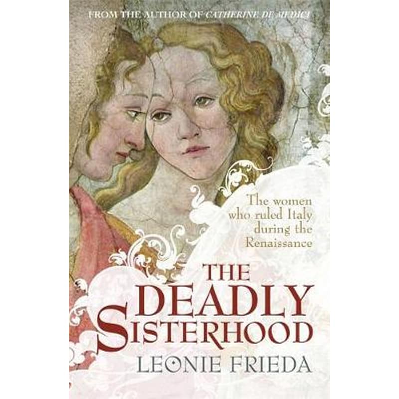 The Deadly Sisterhood