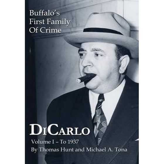 DICARLO: BUFFALOS FIRST FAMILY OF CRIME image 0