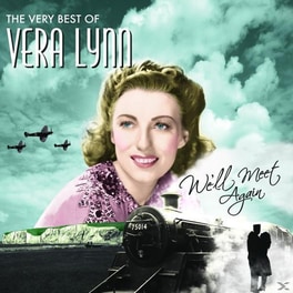 We'll Meet Again, The Very Best Of Vera Lynn