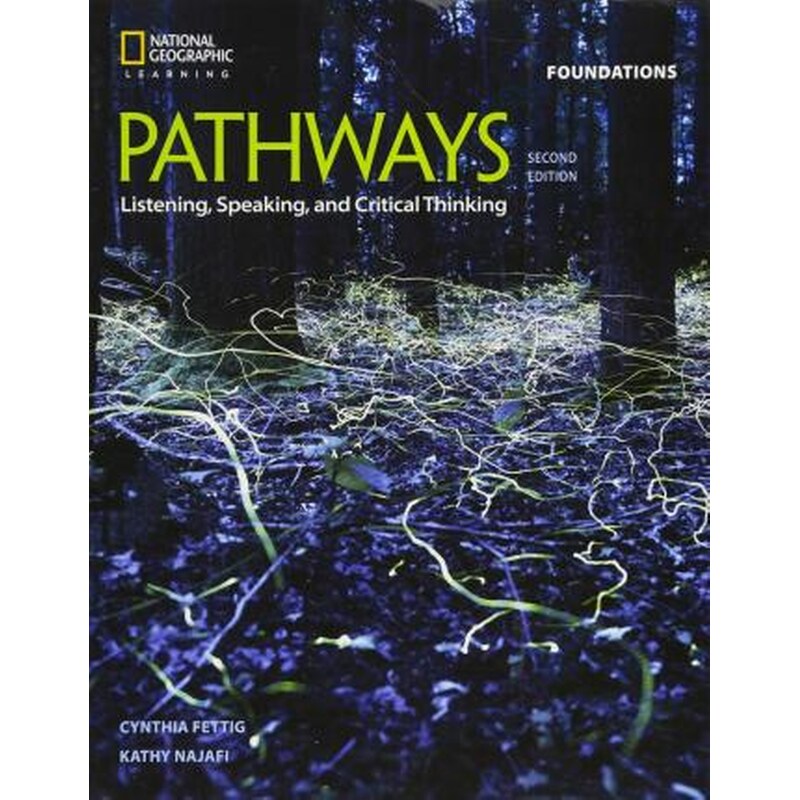 Pathways - Listening, Speaking, and Critical Thinking Foundations