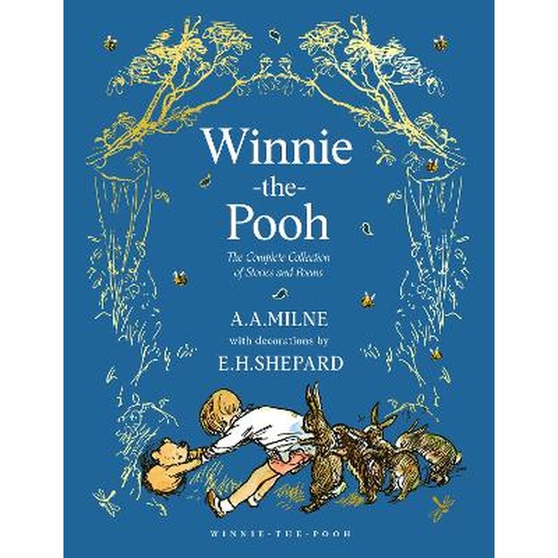 Winnie-the-Pooh: The Complete Collection of Stories and Poems