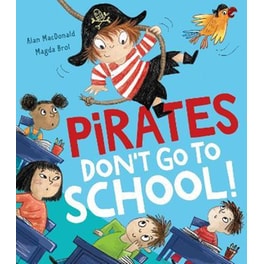 Pirates Don't Go to School!