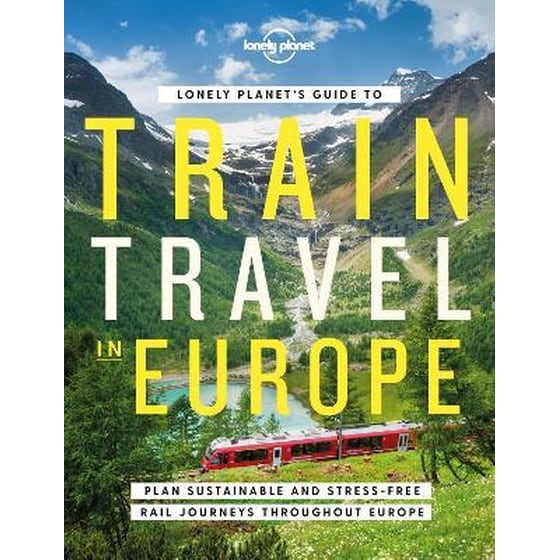 Lonely Planet's Guide to Train Travel in Europe image 0