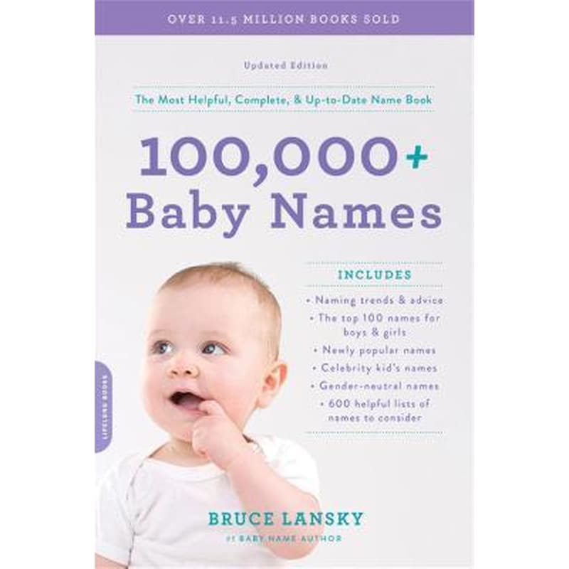 100,000 + Baby Names (Revised) : The most helpful, complete, up-to-date name book