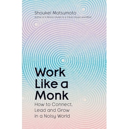Work Like A Monk