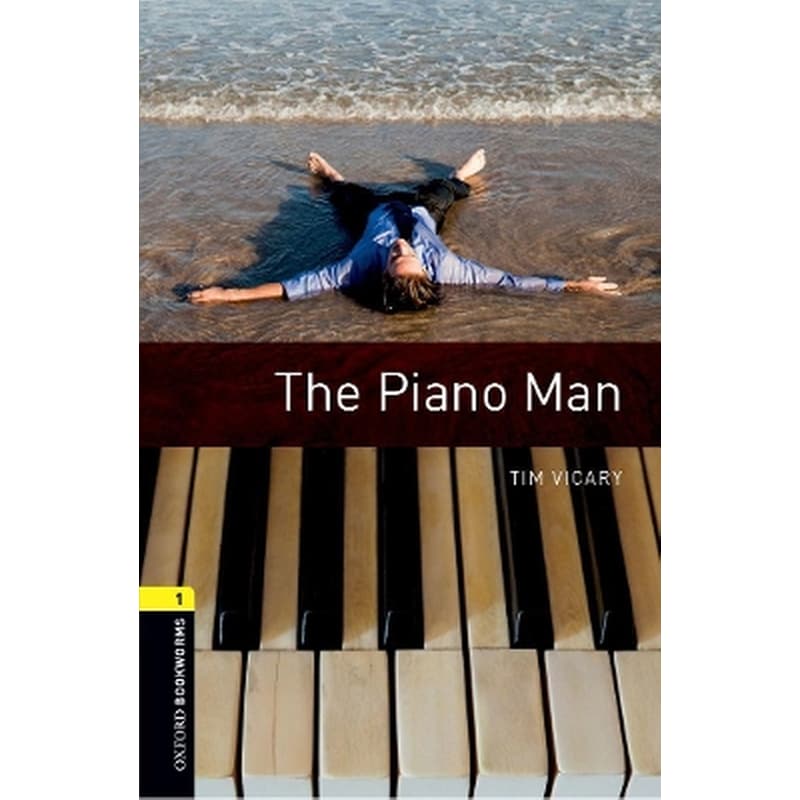 Oxford Bookworms Library: Level 1:: The Piano Man