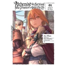 The Alchemist Who Survived Now Dreams of a Quiet City Life, Vol. 1