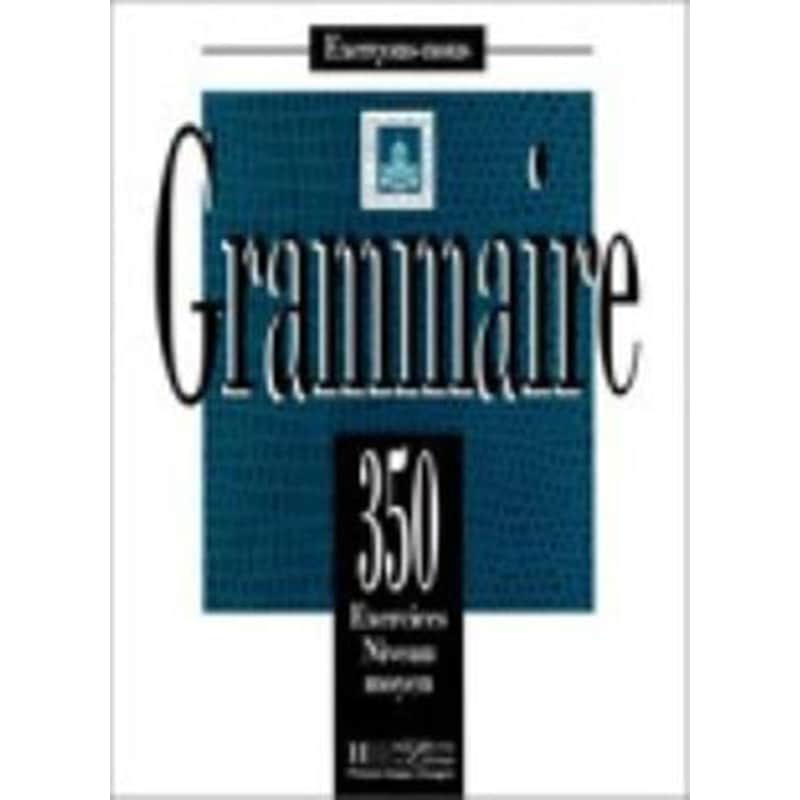 Exercons-nous 350 Exercices De Grammaire - Livre De lEleve Niveau Moyen