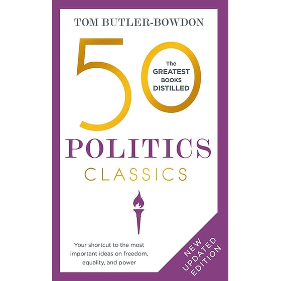 50 Politics Classics: Your shortcut to the most important ideas on freedom, equality, and power image 0