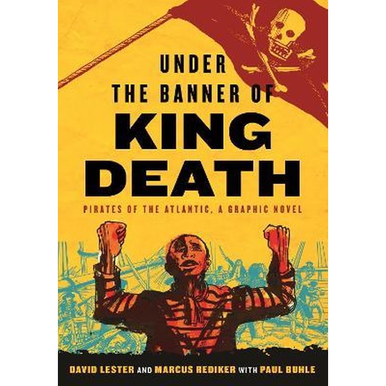 Under the Banner of King Death : Pirates of the Atlantic, a Graphic Novel image 0
