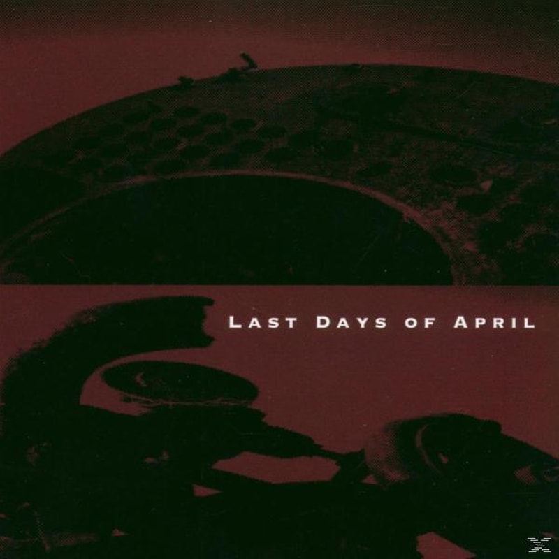 Last Days Of April