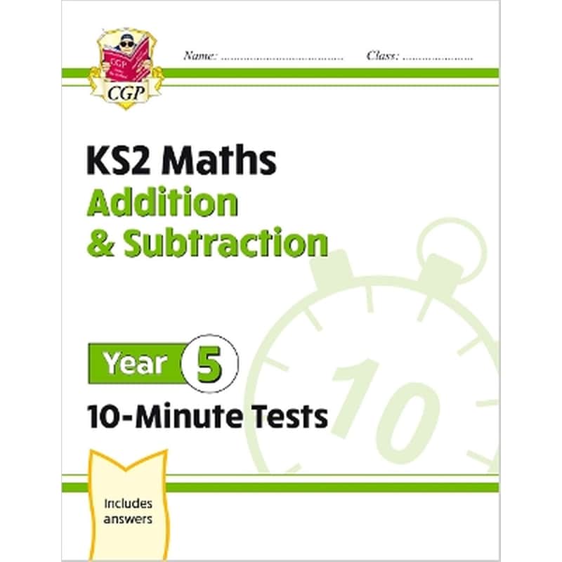 KS2 Year 5 Maths 10-Minute Tests: Addition Subtraction
