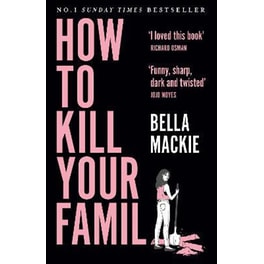 How to Kill Your Family