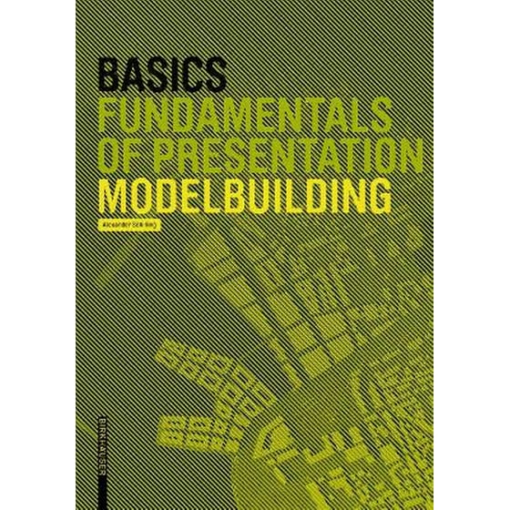 Basics Modelbuilding - Schilling~Alexander | Public βιβλία