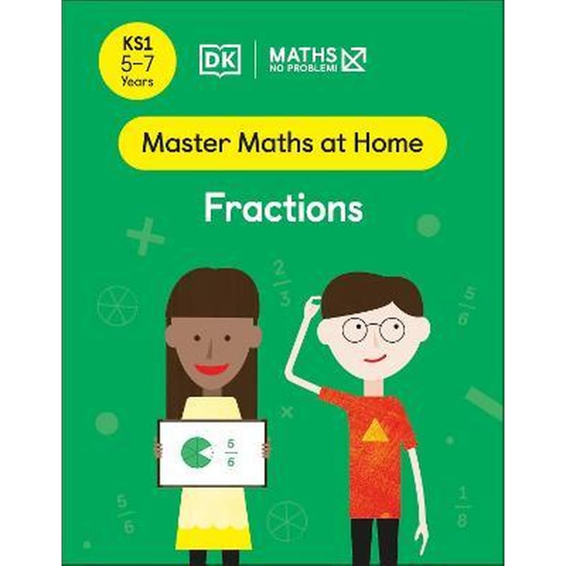 Maths - No Problem! Fractions, Ages 5-7 (Key Stage 1)