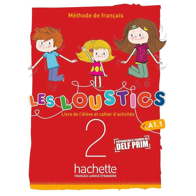Les Loustics 6 niveaux: Livre de leleve + Cahier dactivites 2 (A1.1)