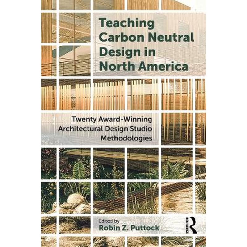 Teaching Carbon Neutral Design in North America