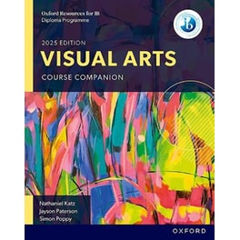 Oxford Resources for IB DP Visual Arts: Course Book