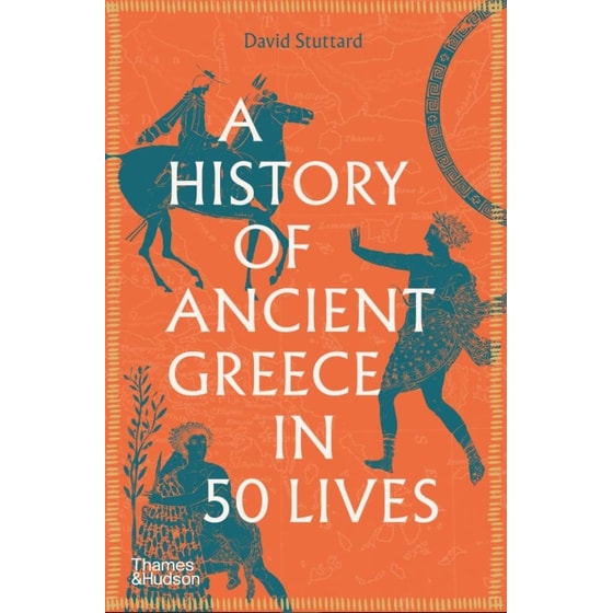 History of Ancient Greece in 50 Lives image 0