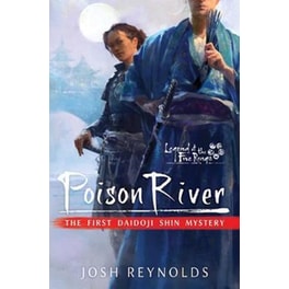 Poison River : Legend of the Five Rings: A Daidoji Shin Mystery